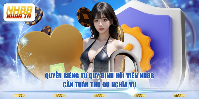 Quyền Riêng Tư NH88 | Chính Sách An Toàn Dữ Liệu Tuyệt Đối - royal69.click