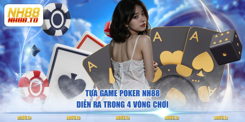 Cách Chơi Poker NH88 Cơ Bản Săn Thưởng Lớn Đến X100 - royal69.click